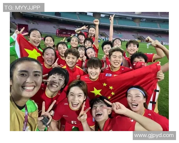 女足国家队获得亚洲杯冠军，创造历史性的巅峰战绩